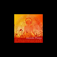 Ananda Marga Dharmacast