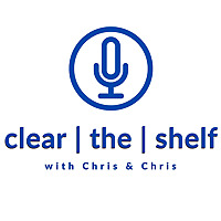 Clear the Shelf with Chris & Chris