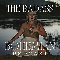 The Badass Bohemian Podcast