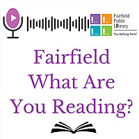 Fairfield What Are You Reading?