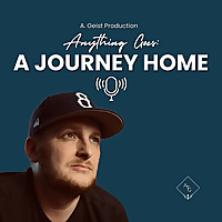 Anything Goes: A Journey Home