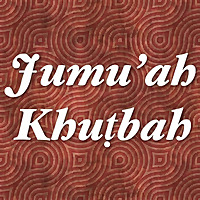 Jumu'ah Khuṭab (Friday Sermons)
