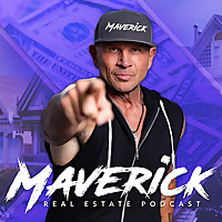 Maverick Real Estate Podcast