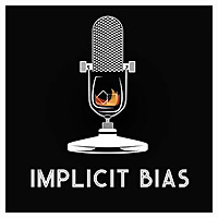 Implicit Bias