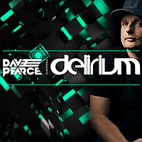 Dave Pearce Presents Delirium