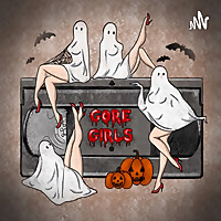 Gore Girls