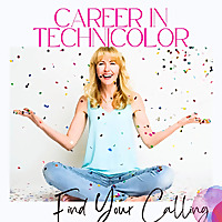 Career In Technicolor | Find Your Purpose