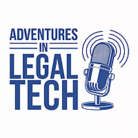 Adventures In Legal Tech