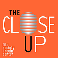 Film at Lincoln Center Podcast