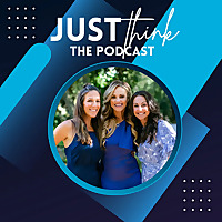 Just Think: The Podcast