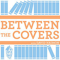 Between The Covers : Conversations with Writers in Fiction, Nonfiction & Poetry