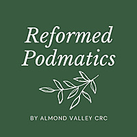 Reformed Podmatics