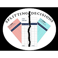 Splitting Decisions