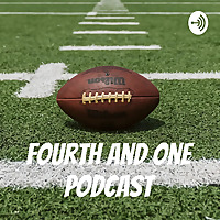 Fourth and One Podcast
