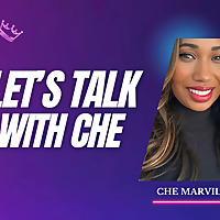 Let's Talk With Che Marville
