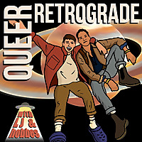 Queer Retrograde