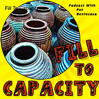 Fill To Capacity  (Where Heart, Grit and Irreverent Humor Collide)
