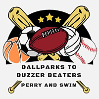 From Ballparks to Buzzer Beaters