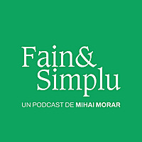 Fain & Simplu Podcast