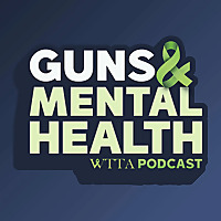 Guns and Mental Health by Walk the Talk America