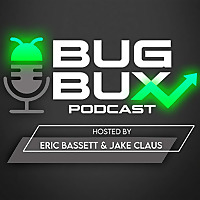 Bug Bux Podcast