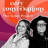 Cozy Conversations with The Sister Project