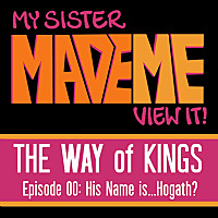 My Sister Made Me View It: The Stormlight Archive