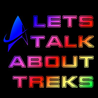 Let's Talk About Treks: A Star Trek Podcast