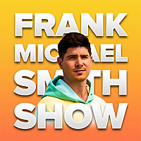 Frank Michael Smith Show