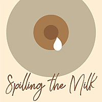 Spilling the Milk: Breastfeeding Chats
