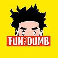 Fun With Dumb