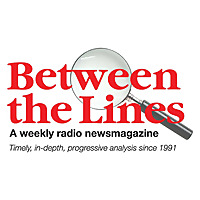 Between The Lines Radio Newsmagazine podcast