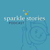 Sparkle Stories Podcast