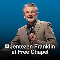 Jentezen Franklin at Free Chapel