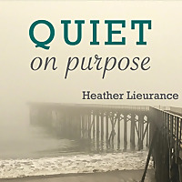 Quiet on Purpose