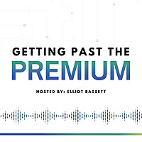 Getting Past the Premium