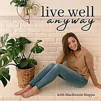 Live Well Anyway