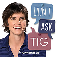 Don't Ask Tig