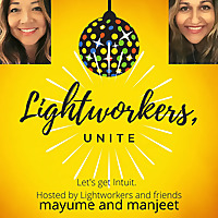 Lightworkers, Unite