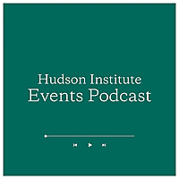 Hudson Institute Events Podcast