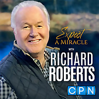 Expect A Miracle with Richard Roberts