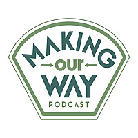 Making, Our Way