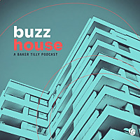 BuzzHouse: A Baker Tilly Podcast