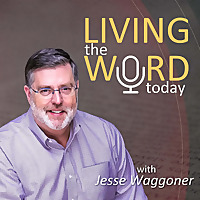 Living the Word Today