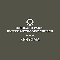 HPUMC - Kerygma Sermons (A Teaching Service)