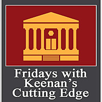 Fridays with Keenan's Cutting Edge
