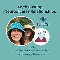 Mythbusting Neurodiverse Relationships