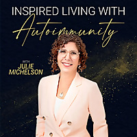 Inspired Living with Autoimmunity