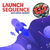 Launch Sequence with Space Tomato