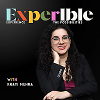 Experible with Krati Mehra